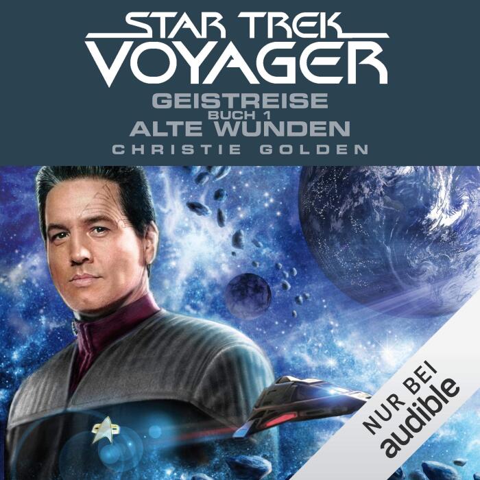 Geistreise 1 - Alte Wunden: Star Trek Voyager 3