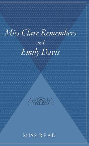 Miss Clare Remembers And Emily Davis