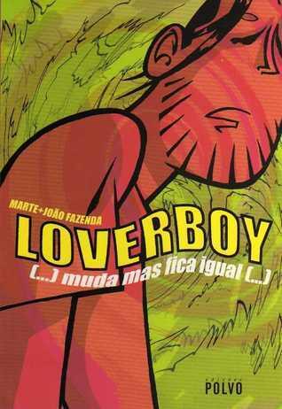 Loverboy, muda mas fica igual