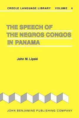 The Speech of the Negros Congos in Panama