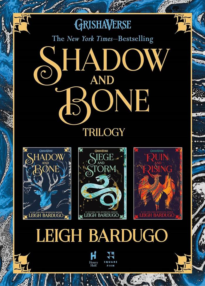 Shadow and Bone Trilogy: Shadow and Bone, Siege and Storm, Ruin and Rising