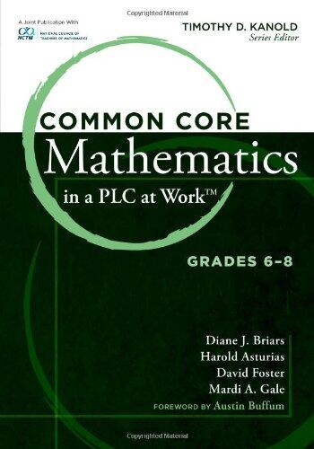 Common Core Mathematics in a PLC at Work™ (Grades 6-8)