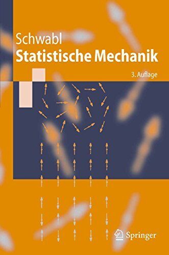 Statistische Mechanik (Springer-Lehrbuch)