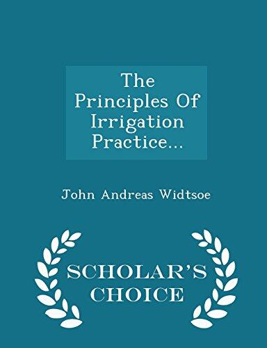 The Principles of Irrigation Practice