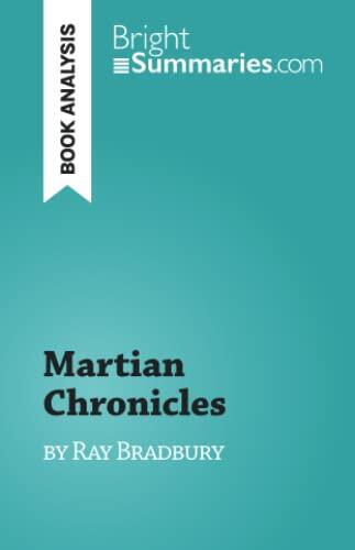 Martian Chronicles: by Ray Bradbury