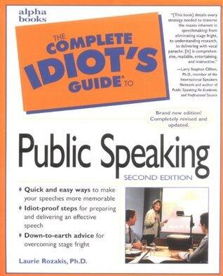 The Complete Idiot's Guide to Public Speaking, 2E