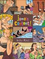 Jamais content!