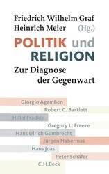 Politik und Religion - Zur Diagnose der Gegenwart