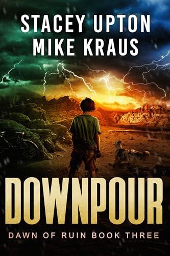 Downpour: Dawn of Ruin (Book 3)