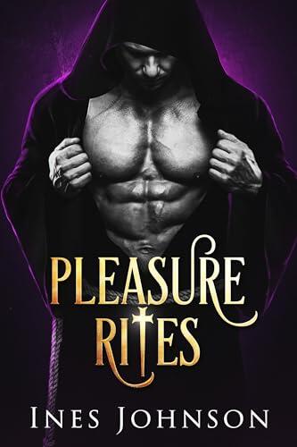 Pleasure Rites: Une romance érotique (Les Rituels du Plaisir t. 1)