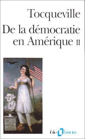 De la Démocratie en Amérique