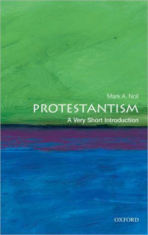 Protestantism: A Very Short Introduction