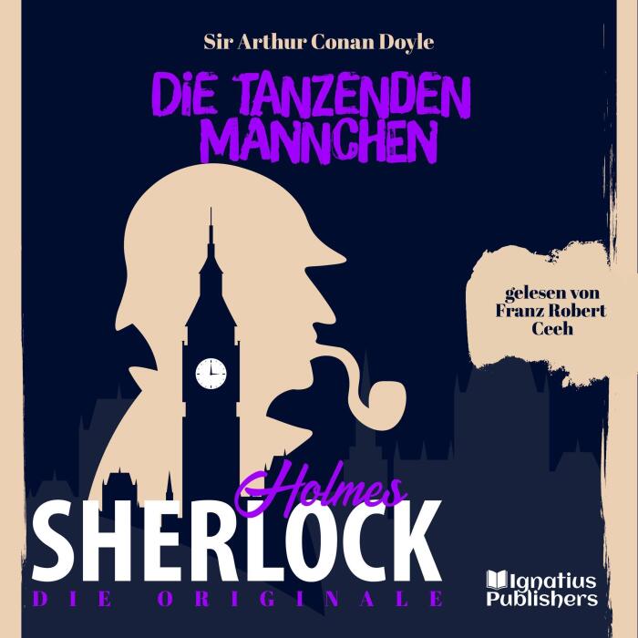 Die tanzenden Männchen: Sherlock Holmes - Die Originale