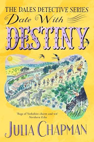 Date with Destiny: A Dales Detective Novel 10