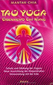 Tao Yoga. Eisenhemd Chi Kung.