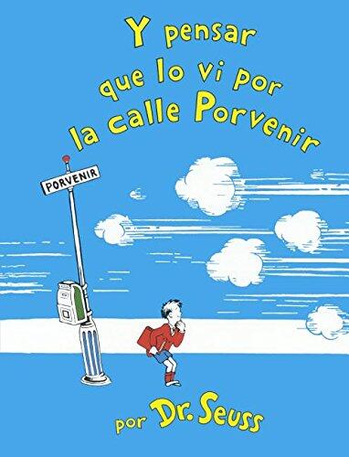 Y Pensar Que Lo Vi en la Calle Porvenir