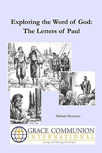 Exploring the Word of God: The Letters of Paul