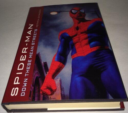Down These Mean Streets :spider Man by Keith R A Decandido