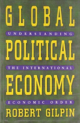 Global Political Economy: Understanding the International Economic Order