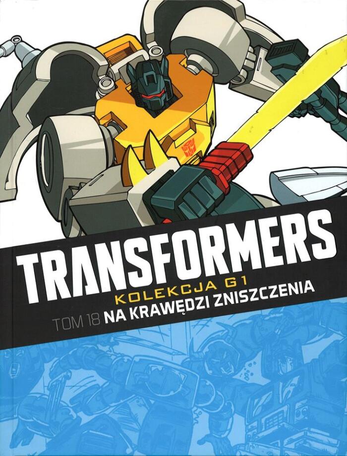 Transformers Kolekcja G1, Tom 18: Na krawędzi zniszczenia