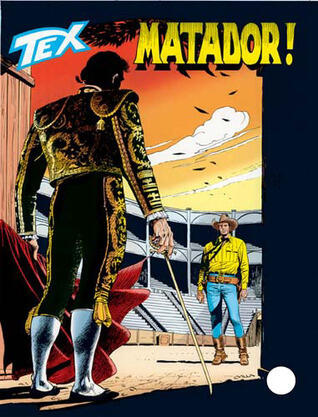 Tex n. 488: Matador!