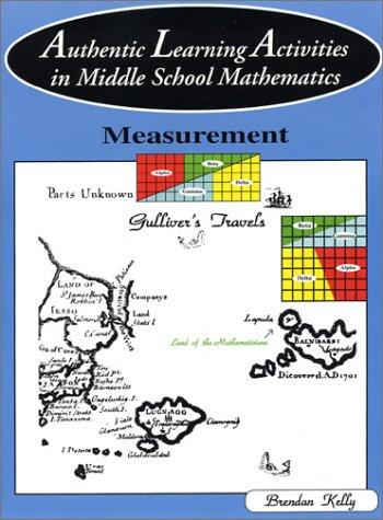 Authentic Learning Activities in Middle School Mathematics: Measurement