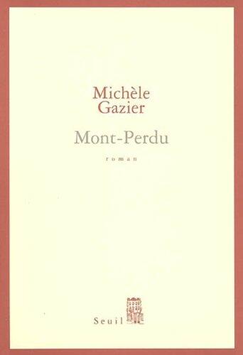 Mont-Perdu (Cadre Rouge t. 1)