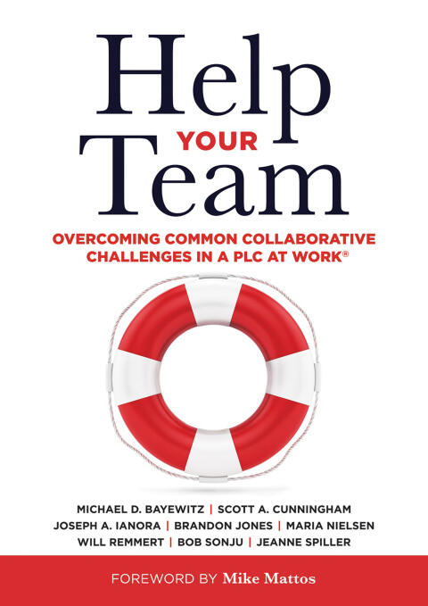 Help Your Team: Overcoming Common Collaborative Challenges in a PLC