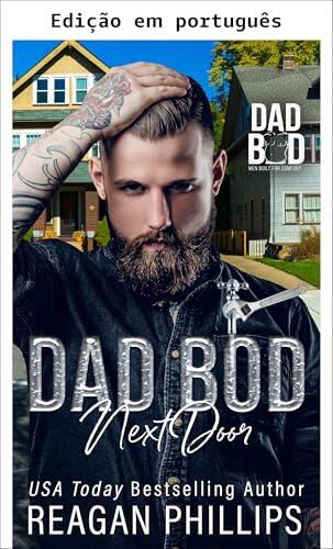 O paizão da casa ao lado
