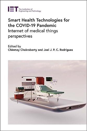 Smart Health Technologies for the COVID-19 Pandemic: Internet of Medical Things Perspectives