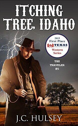 Itching Tree, Idaho: A Western Adventure From "The Traveler Western Adventure Series"
