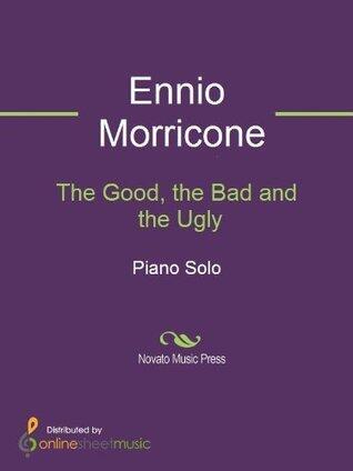 The Good, the Bad and the Ugly
