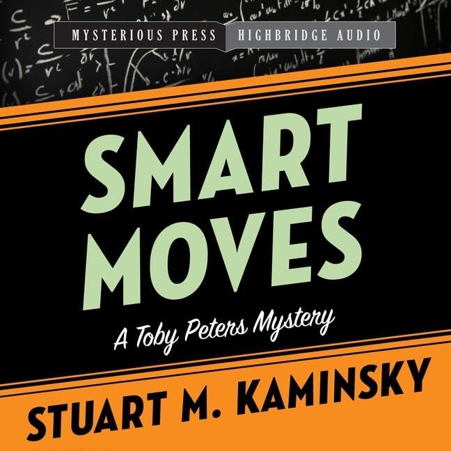 Smart Moves: A Toby Peters Mystery Library Edition