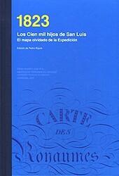 1823. Los Cien mil hijos de San Luis. El mapa olvidado de la expedición