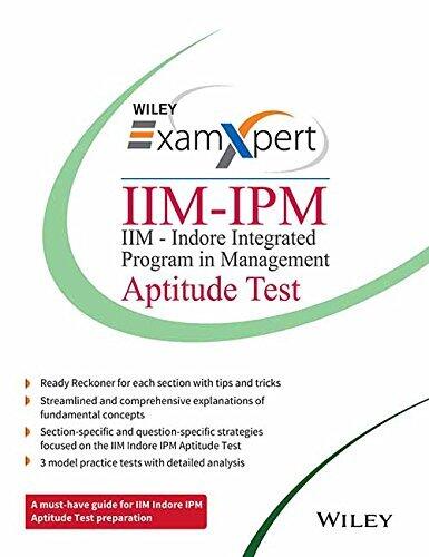 Wiley's ExamXpert IIM - IPM (IIM - Indore Integrated Program in Management) Aptitude Test