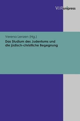Das Studium des Judentums und die j|disch-christliche Begegnung
