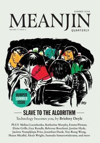 Meanjin 2018 Vol 77 No 4 Summer