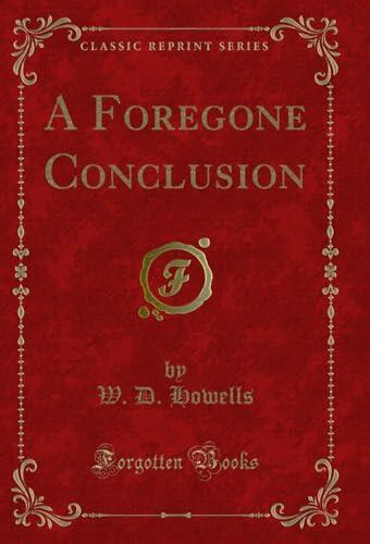 A Foregone Conclusion