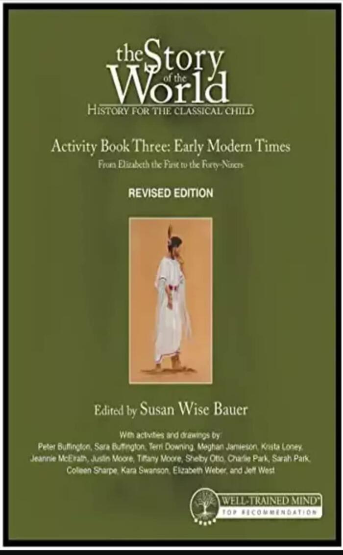 Story of the World, Vol. 3 Activity Book, Revised Edition: History for the Classical Child: Early Modern Times