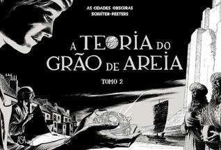A Teoria do Grão de Areia - Tomo 2