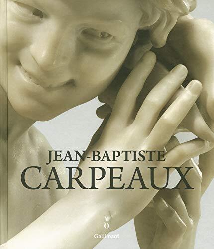 Carpeaux (1827-1875): Un Sculpteur pour l'Empire
