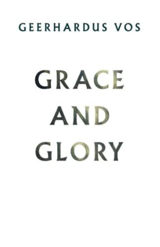 Grace and Glory Illustrated edition