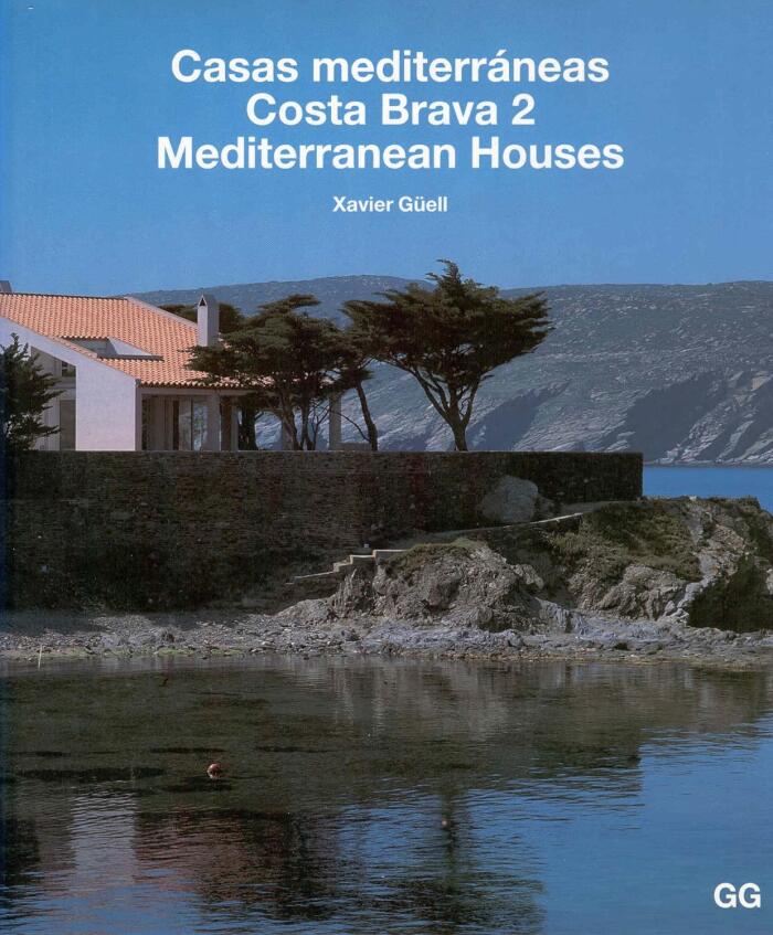 Casas mediterráneas: Costa Brava 2