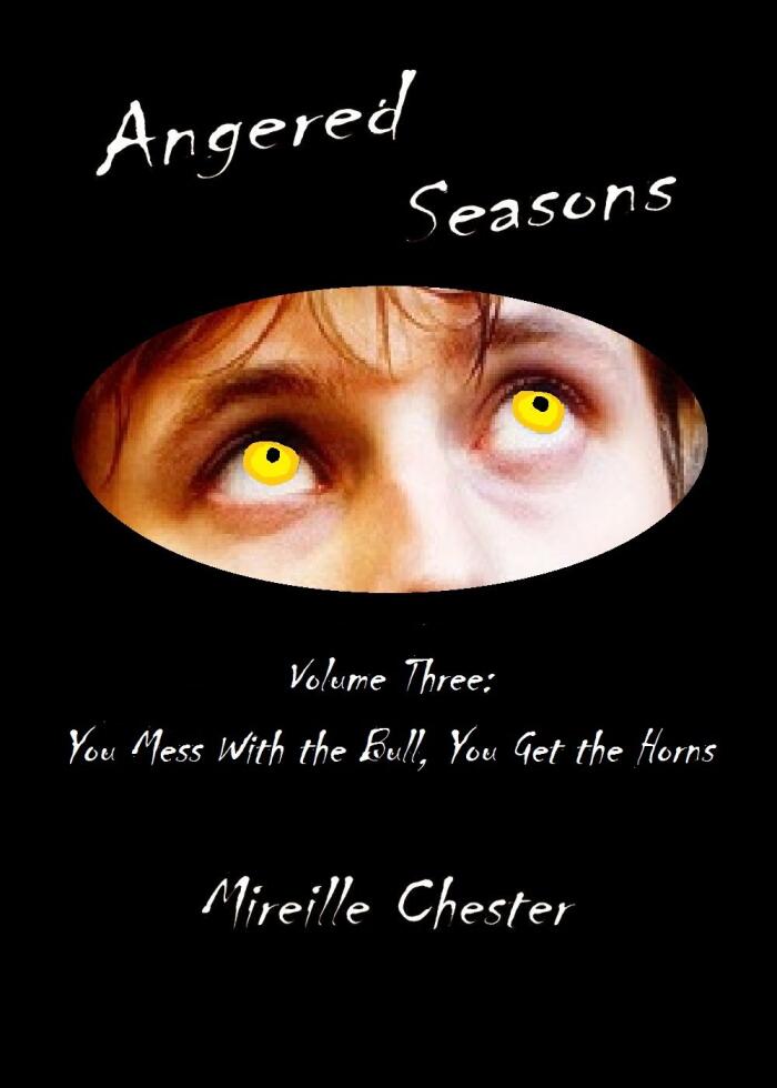 Angered Seasons: Volume Three