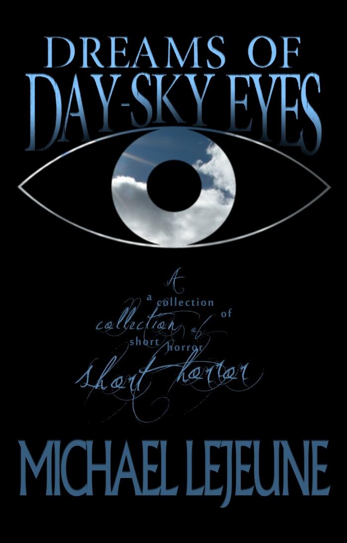 Dreams of Day-Sky Eyes