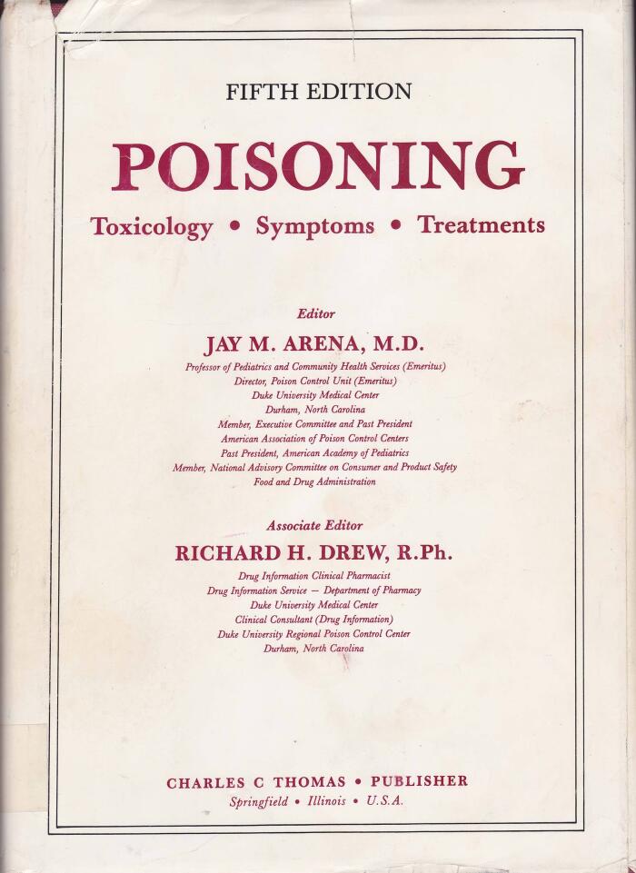 Poisoning: Toxicology, Symptoms, Treatments