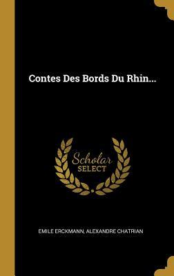Contes Des Bords Du Rhin...
