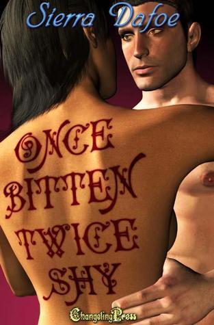 Once Bitten, Twice Shy