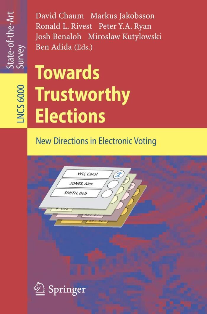 Towards Trustworthy Elections: New Directions in Electronic Voting