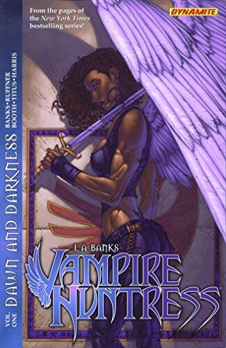 LA Banks' Vampire Huntress: Dawn and Darkness